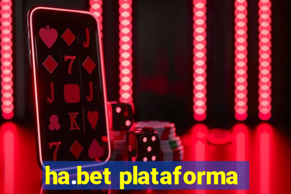 ha.bet plataforma